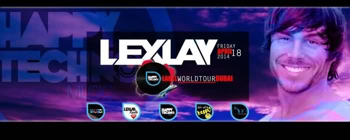 LEXLAY_in_DUBAI_ _Label_World_Tour_ _Hap_2014_apr_18_SAO_Club_Lounge_17812 full