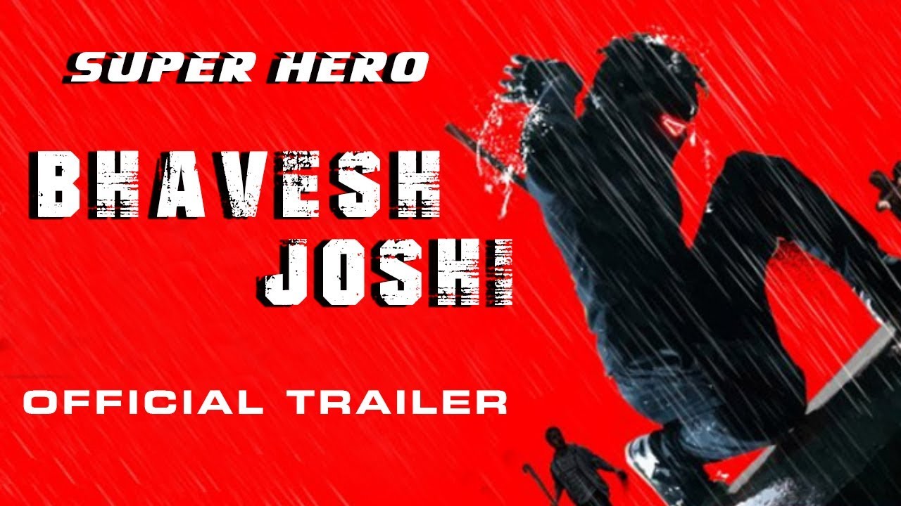 فيلم BHAVESH JOSHI SUPERHERO